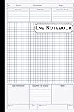 Lab Notebook: Laboratory Notebook for Graduate Science Student Researchers and Teacher, With Graph Paper and Table of C