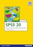 SPSS 20: Einführung in die moderne Datenanalyse (Pearson Studium - Scientific Tools)