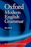 Oxford Modern English Grammar (English Edition)