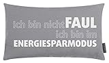 Polyester , Kissen Zitat Faul - Grau 25x45 Made in Germany / Oekotex 100-Zertifik