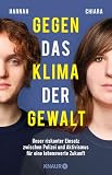 Gegen das Klima der Gewalt: Unser riskanter Einsatz zwischen Polizei und Aktivismus für eine lebenswerte Zuk