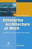 Enterprise Architecture at Work: Modelling, Communication and Analy
