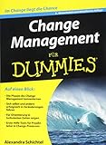 Change Management für Dummies: Im Change liegt die C