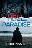 Hell in Paradise (English Edition)