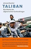 Taliban: Die Macht der afghanischen Gotteskrieger (Beck Paperback 1958)