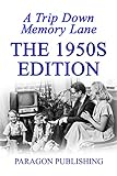 A Trip Down Memory Lane: The 1950s Edition (English Edition)