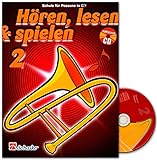 Hören, Lesen & Spielen - Schule für Posaune in B - Band 2 - Mit CD - ISBN: 9789043109215