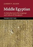 Middle Egyptian: An Introduction to the Language and Culture of Hieroglyphs (English Edition)