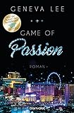 Game of Passion: Roman (Die Love-Vegas-Saga, Band 2)