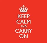 Keep Calm & Carry