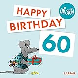 Happy Birthday zum 60. Geburtstag: Das lustige Geburtstagsgeschenk zum runden Geburtstag! (Uli Stein Viel Spaß)