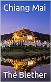 Chiang Mai (Thai Travel Guide Book 2) (English Edition)