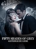 Fifty Shades Of Grey - Gefährliche Liebe [dt./OV]