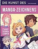 Die Kunst des Manga-Zeichnens: Schritt für Schritt das Manga-Z