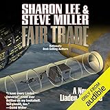 Fair Trade: Liaden Universe, Book 24