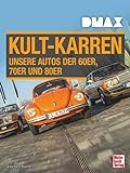 DMAX Kult-Karren: Unsere Autos der 60er, 70er und 80