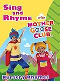 Nursery Rhymes - Sing and Rhyme With Mother Goose Club [OV]