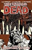 The Walking Dead Volume 17: Something to Fear (Walking Dead, 17)