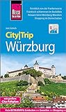 Reise Know-How CityTrip Würzburg: Reiseführer mit Stadtplan und kostenloser Web-App
