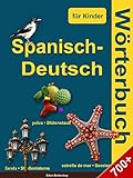Spanisch-Deutsch wörterbuch für Kinder (English Edition)