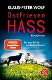 Ostfriesenhass: Der neue Fall für Ann Kathrin Klaasen (Ann Kathrin Klaasen ermittelt 18)