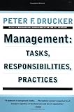 Management: Tasks, Responsibilities, Practices (English Edition)