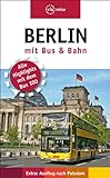 Berlin mit Bus und Bahn: Alle Highlights mit dem Bus 100. Extra: Ausflug nach Potsdam (via reise)