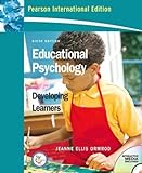 Educational Psychology: Developing Learners: International E