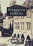 Streifzüge durch Görlitz (Sutton Archivbilder)
