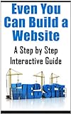 Even You Can Build a Website (English Edition)
