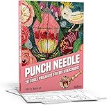 Punch Needle - Das Original!. 20 coole Projekte mit der Stanznadel. Mit 20 bebilderten Punch Needle Anleitungen das Punchen lernen (Punch Nadel ... 20 coole Projekte für die S