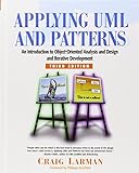 Applying UML and Patterns: An Introduction to Object-Oriented Analysis and Design and Iterative Develop