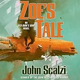 Zoe's Tale: Old Man's War, Book 4