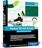 Power BI mit Excel: Das umfassende Handbuch. Controlling und Business Intelligence mit Power Query, Power Pivot, Power BI. Für alle Excel-Versionen. Ausgabe 2024