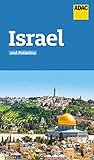 ADAC Reiseführer Israel und Palästina: Der Kompakte mit den ADAC Top Tipps und cleveren Klappenk