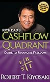 Rich Dad's Cashflow Quadrant: Guide to Financial F