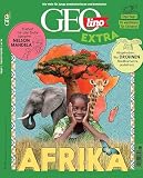 GEOlino Extra / GEOlino extra 91/2021 - Afrika: Monothematisches Themenheft für kleine Ab