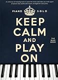 Edition Music Sales Keep Calm and Play on - arrangiert für Klavier [Noten/Sheetmusic]