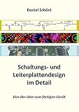 Schaltungs- und Leiterplattendesign im Detail: Von der Idee zum fertigen G