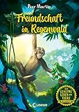 Das geheime Leben der Tiere (Dschungel, Band 1) - Freundschaft im Regenwald: Erlebe die Tierwelt und die Geheimnisse des Dschungels wie noch nie zuvor - Kinderbuch ab 8 J