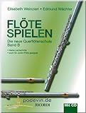 Flöte Spielen Band B - Querflötenschule mit CD - Flöte Noten [Musiknoten]
