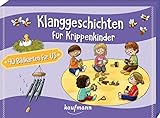 Klanggeschichten für Krippenkinder: 40 Bildkarten für U3 (40 Bildkarten für Kindergarten, Kita etc.: Praxis- und Spielideen für Kinder)