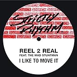 I Like to Move It (feat. The Mad Stuntman) [Erick 'More' Club Mix]