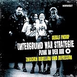Untergrund war Strategie - Punk in der DDR: Zwischen Rebellion und Rep